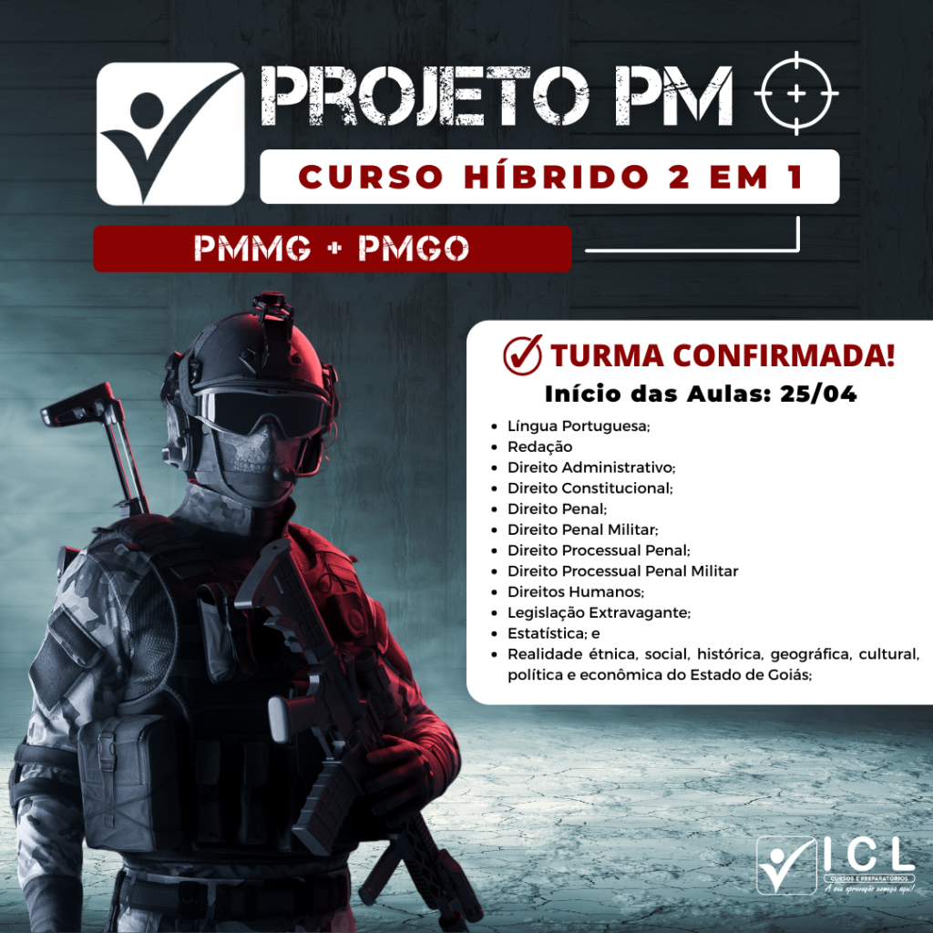 PROJETO PM 2022 CURSO HÍBRIDO 2 EM 1 PMMG PMGO ICL Cursos e