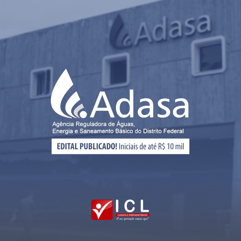 Concurso ADASA DF 2020 - Edital publicado! Iniciais até 10 mil!